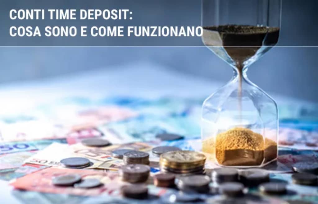 conti guide conti time deposit cosa sono e come funzionano conti guide conti time deposit cosa sono e come funzionano
