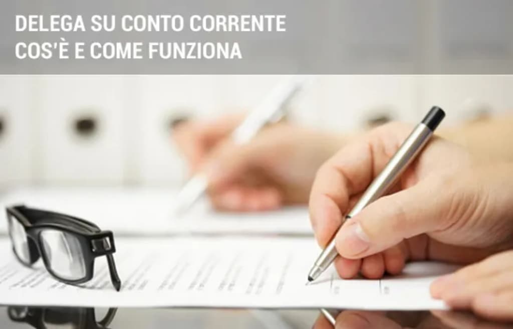 conti guide delega su conto corrente cosa e come funziona conti guide delega su conto corrente cosa e come funziona
