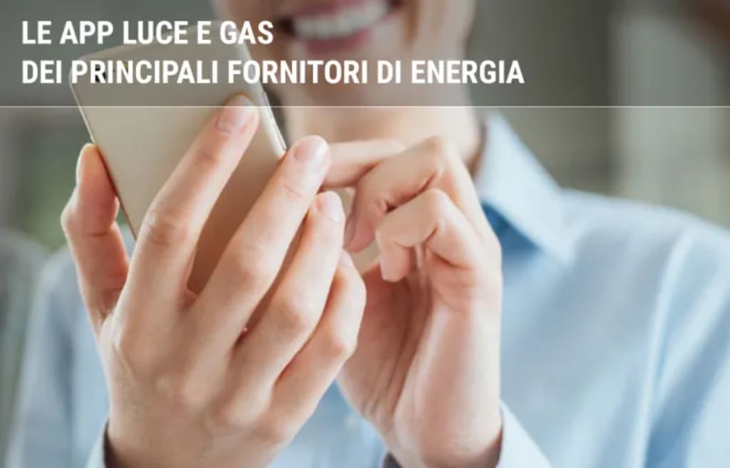 energia luce gas guide le app luce e gas dei principali fornitori energia luce gas guide le app luce e gas dei principali fornitori