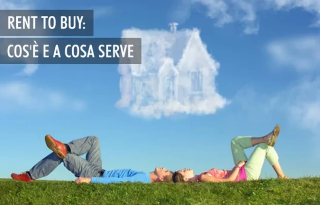 mutui guide il rent to buy un modo alternativo di acquistare casa