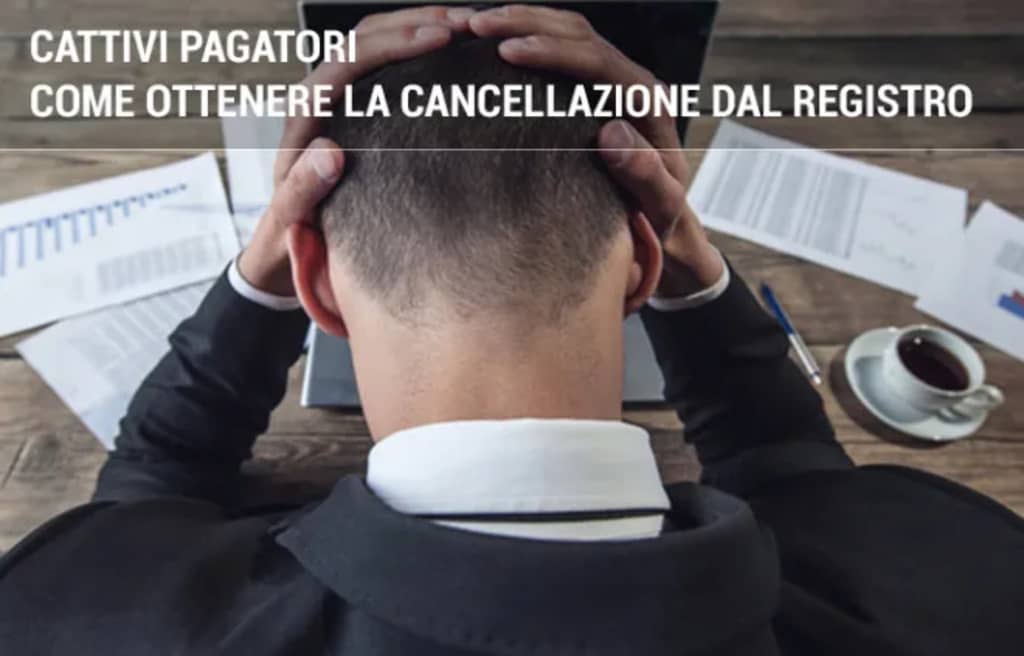 prestiti guide cancellazione registro elettronico cattivi pagatori