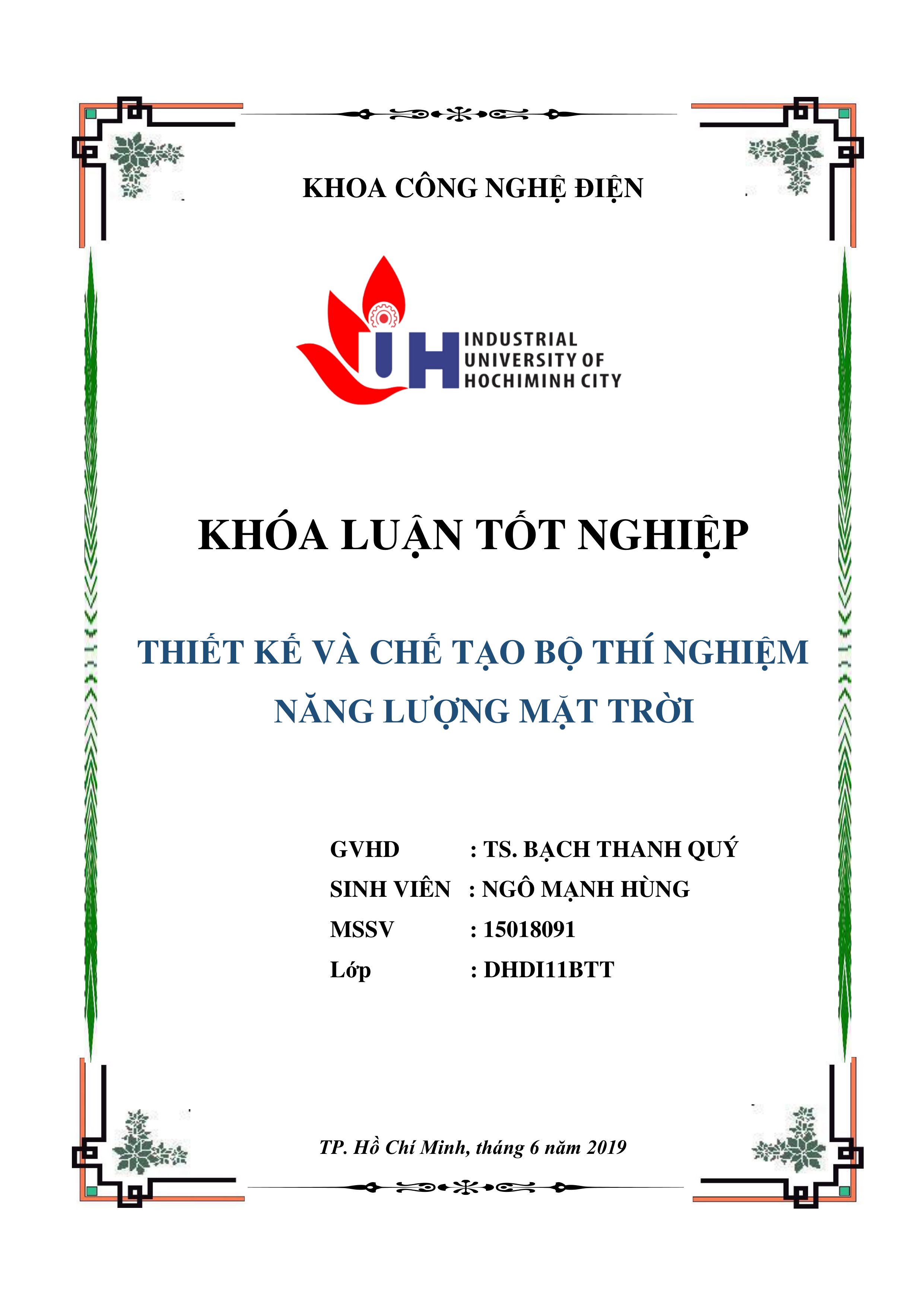 Thiết kế và chế tạo bộ thí nghiệm năng lượng mặt trời :Khóa luận tốt nghiệp Khoa Công nghệ  Điện