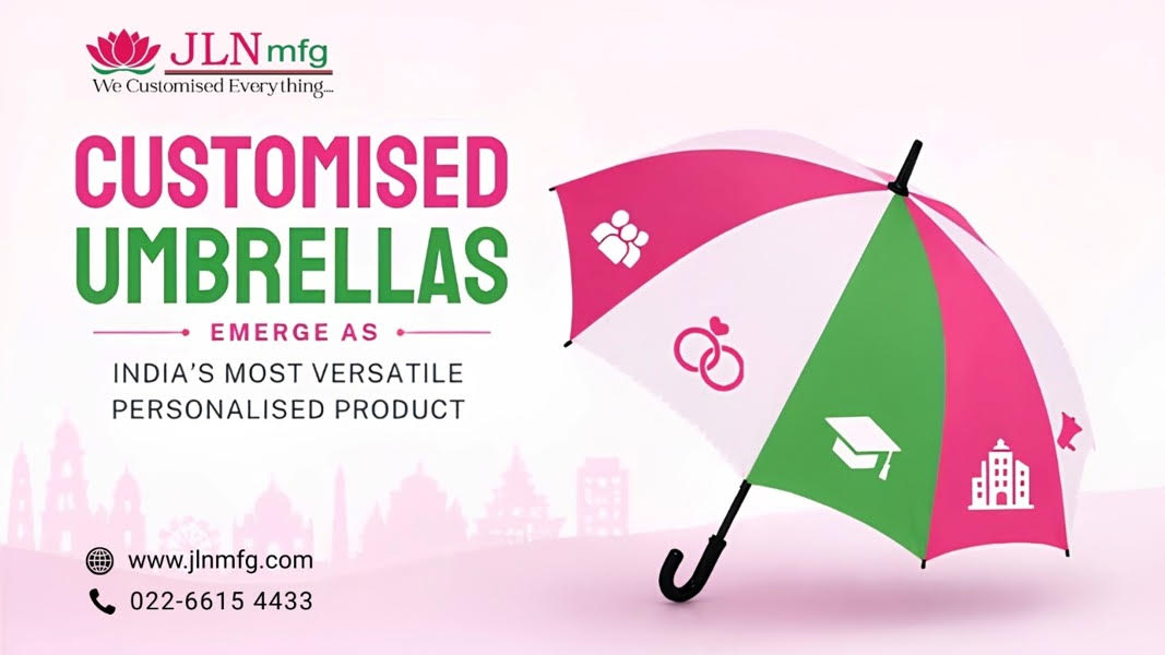 Customised Umbrellas Emerge as India’s Most Versatile Personalised Product in Corporate.