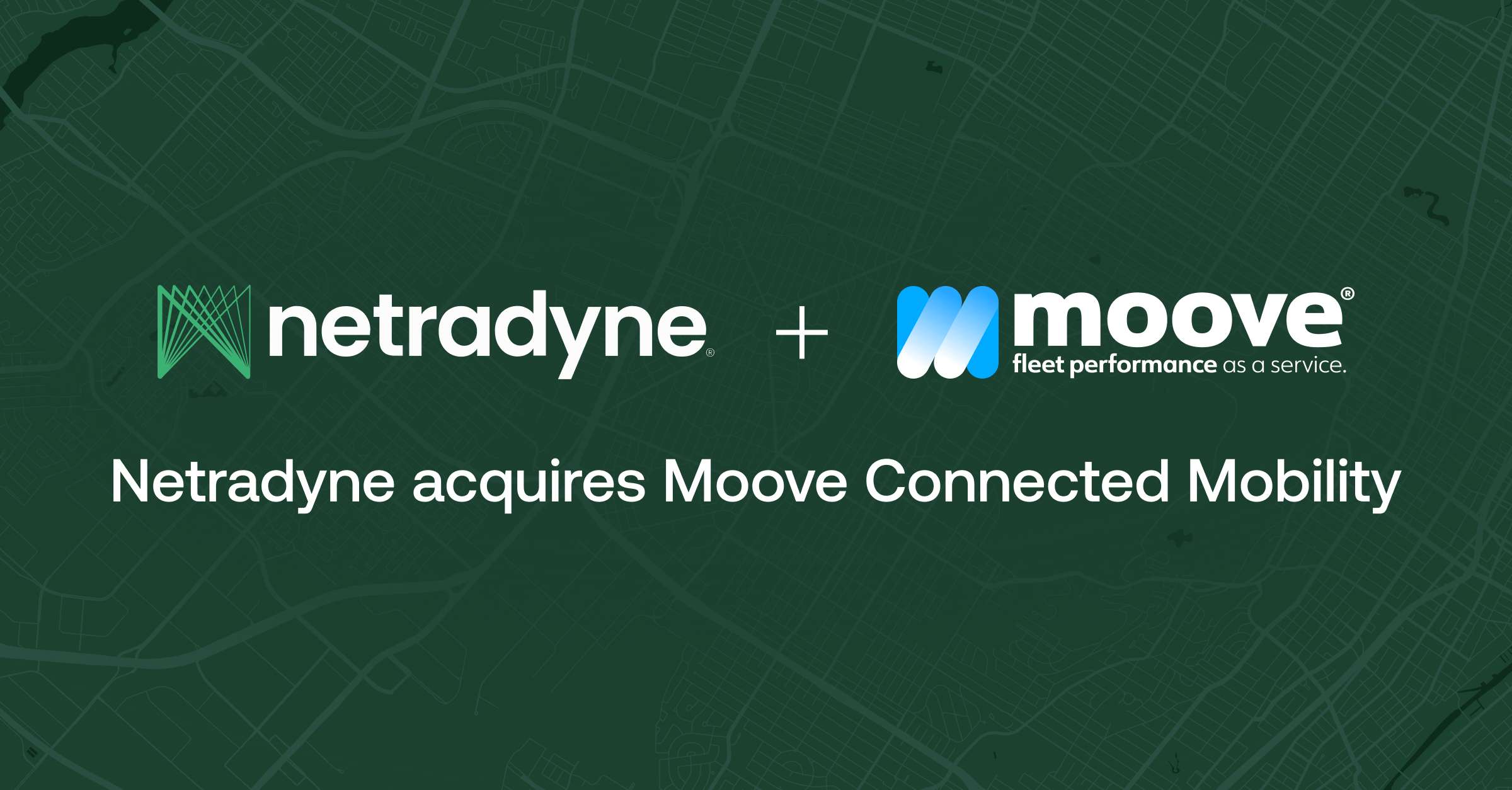 Netradyne Strengthens Global Leadership and Expands Presence in Europe Through the Acquisition of Moove Connected Mobility
