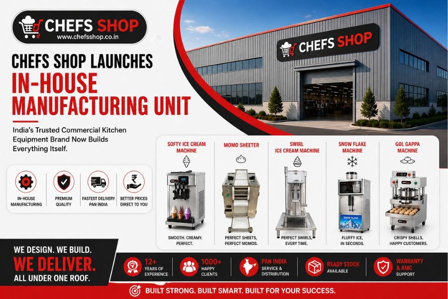 Chefs Shop Opens Its Own Factory — India's Trusted Kitchen Equipment Brand Now Makes Everything In-House