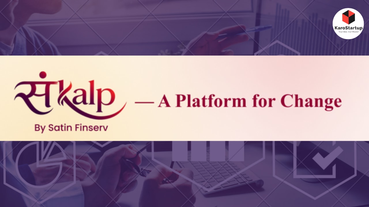 Satin Finserv Initiates ‘Sankalp - The Climate Edition’ to Back India’s Next Generation of Climate Innovators