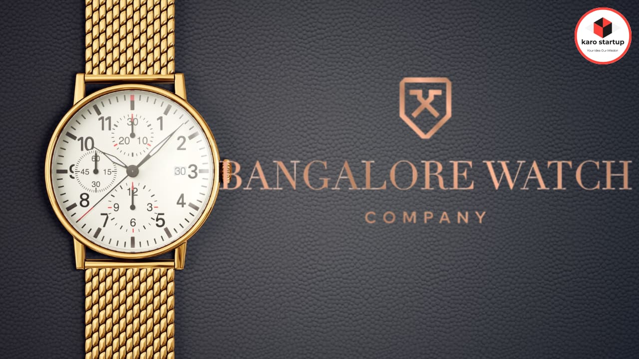Bangalore Watch Company Funding: Indian Watch Brand Raises $1.4 Million From Customers