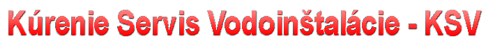 Vykurovanie - Servis - Vodoinštalácie PALACKA-KSV s.r.o.