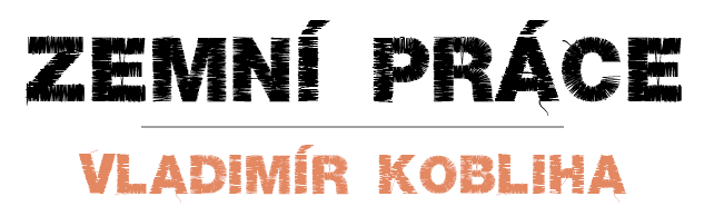 Zemní práce Kobliha