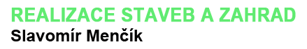 Realizace staveb a zahrad Menčík