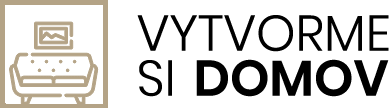 VYTVORME SI DOMOV