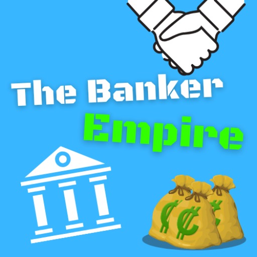 The Banker Empire : Business,Politics,Money! icon
