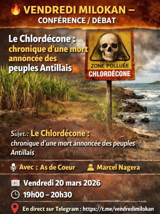 Flyer Vendredi Milokan — Le Chlordécone : chronique d'une mort annoncée — 20 mars 2026