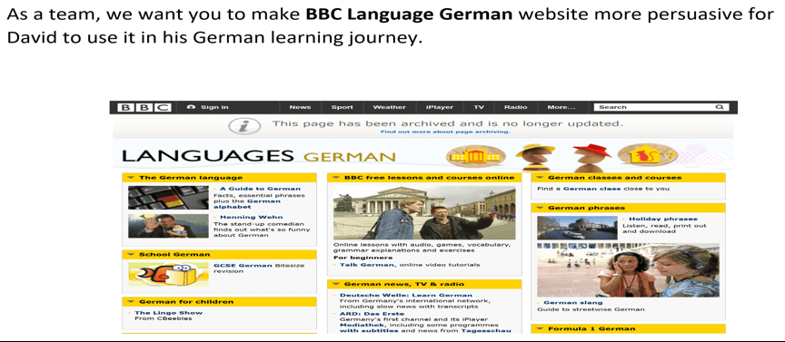 Screenshot of a static web page with added text: As a team, we want you to make BBC Language German website more persuasive for David to use it in his German learning journey. 