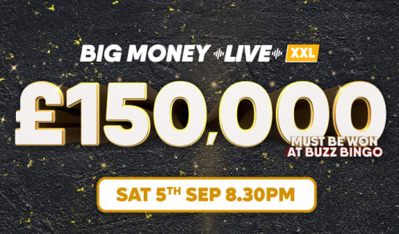 £150,000 Big Money Live