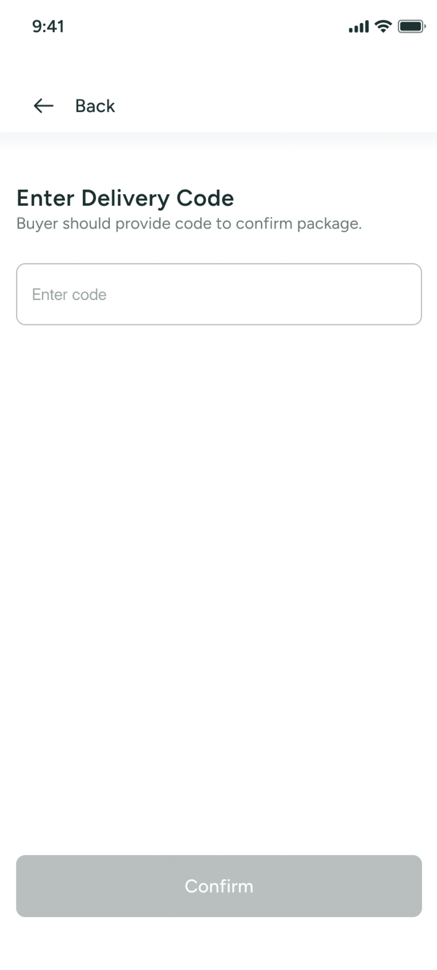 Enter the delivery code the buyer provides to confirm the package