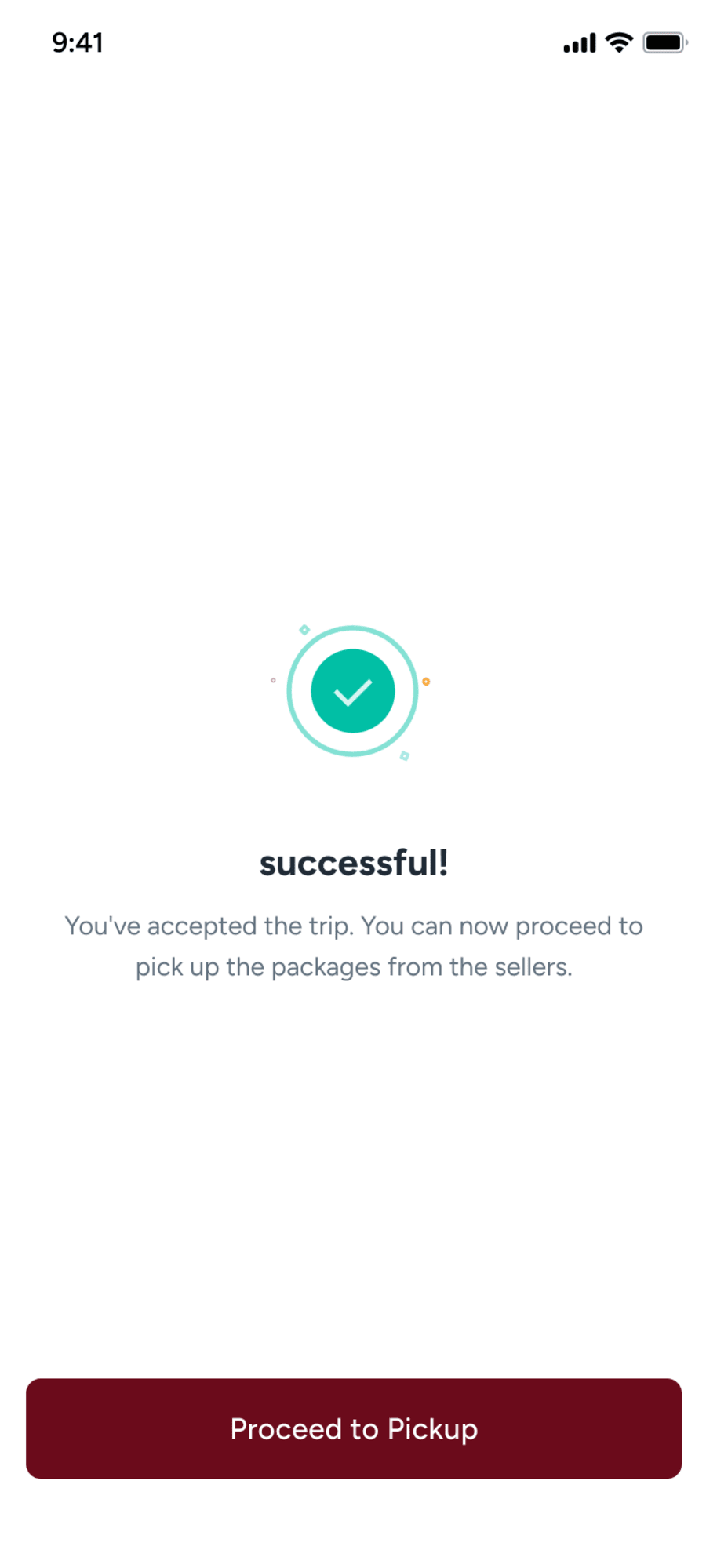 Trip accepted, proceed to pickup