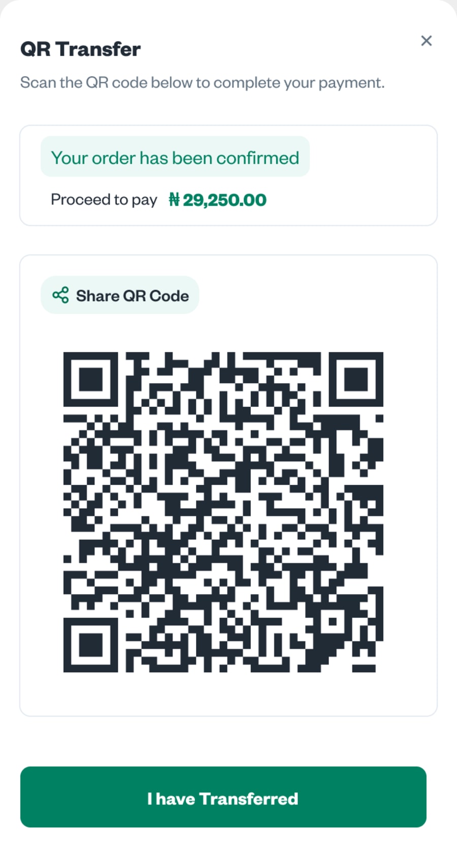 QR transfer: order confirmed, amount to pay and a QR code, then I have transferred