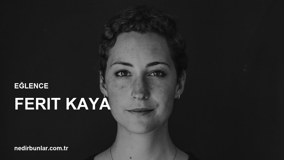 Ferit Kaya Neden Konuşuluyor? Tüm Detaylar Ortaya Çıktı