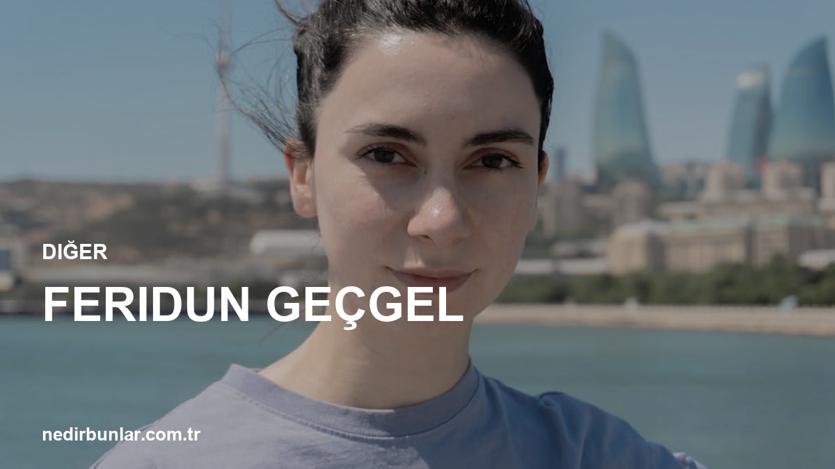 Feridun Geçgel Kimdir? Gündemdeki Yeri ve Hakkındaki Detaylar