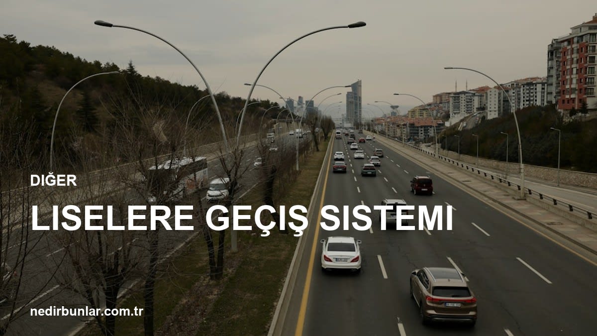 Liselere Geçiş Sistemi: Sınavlar ve Gelecek Hakkında Bilmeniz Gerekenler
