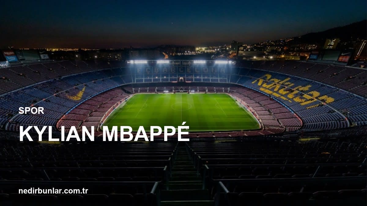 Kylian Mbappé: PSG'deki Geleceği ve Real Madrid Transfer Söylentileri