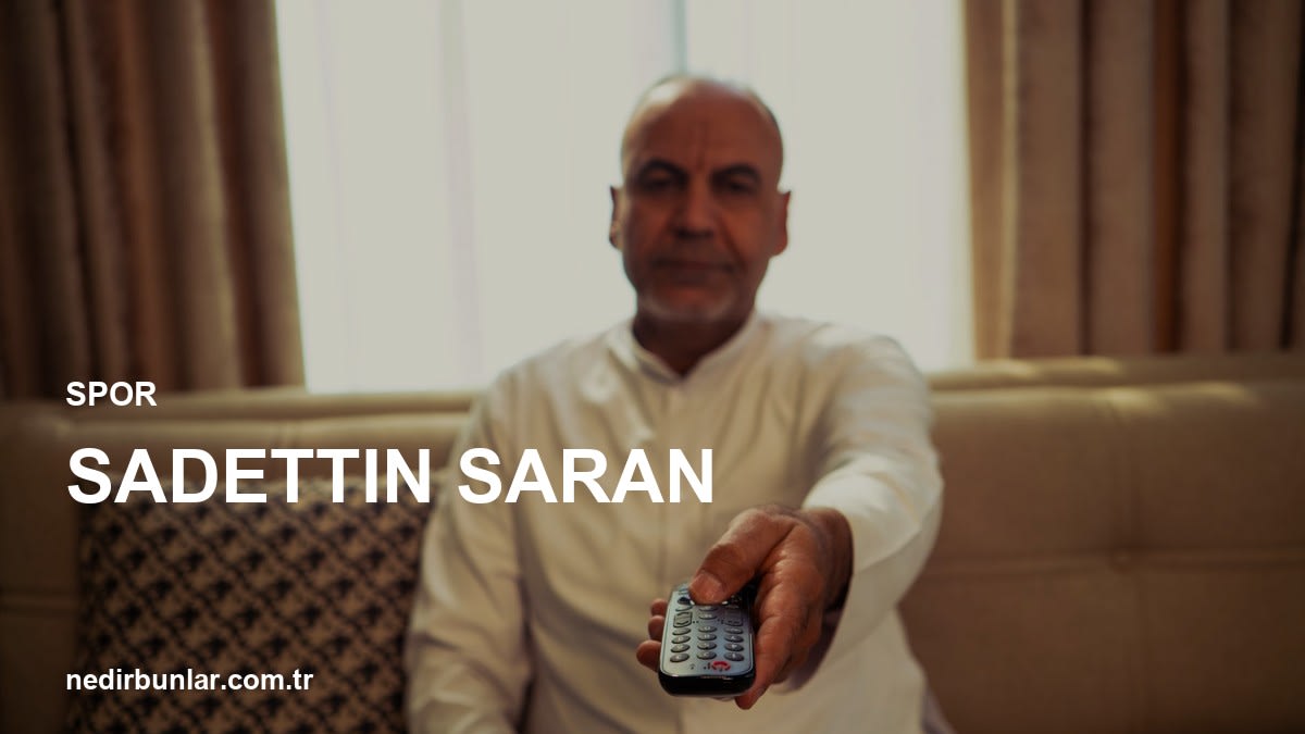 Sadettin Saran'ın Fenerbahçe İçin Gelecek Hedefleri ve Açıklamaları