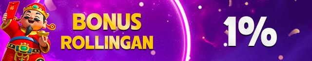 YUKGACOR BONUS ROLLINGAN 1%