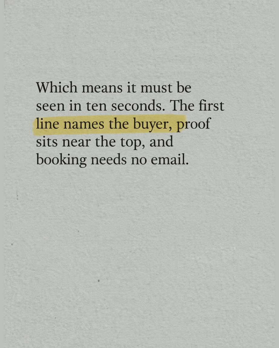 Grey paper page reading Which means it must be seen in ten seconds, the first line names the buyer, proof sits near the top, and booking needs no email, with seen in ten seconds highlighted in yellow