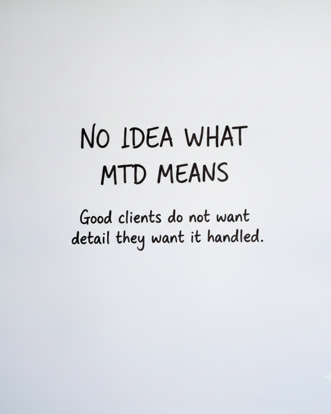 Whiteboard with the words No idea what MTD means written in black marker