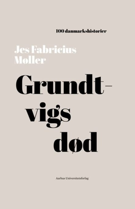 Jes Fabricius Møller: ’Grundtvig’s død.’