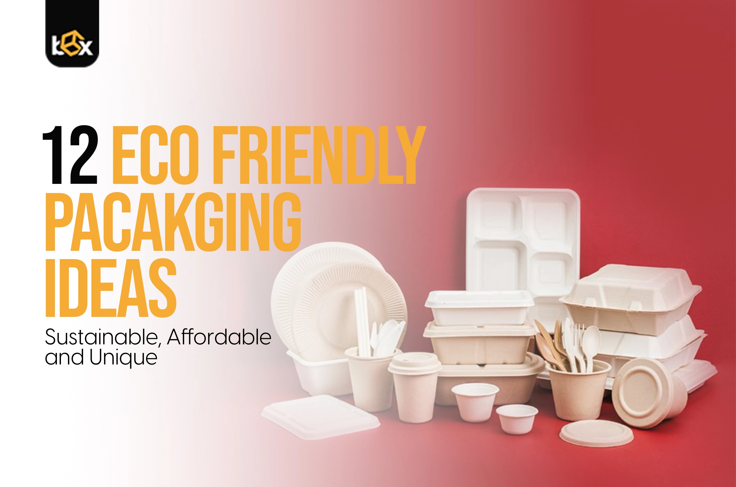 12 Eco Friendly Packaging Ideas: Sustainable, Affordable and Unique ...