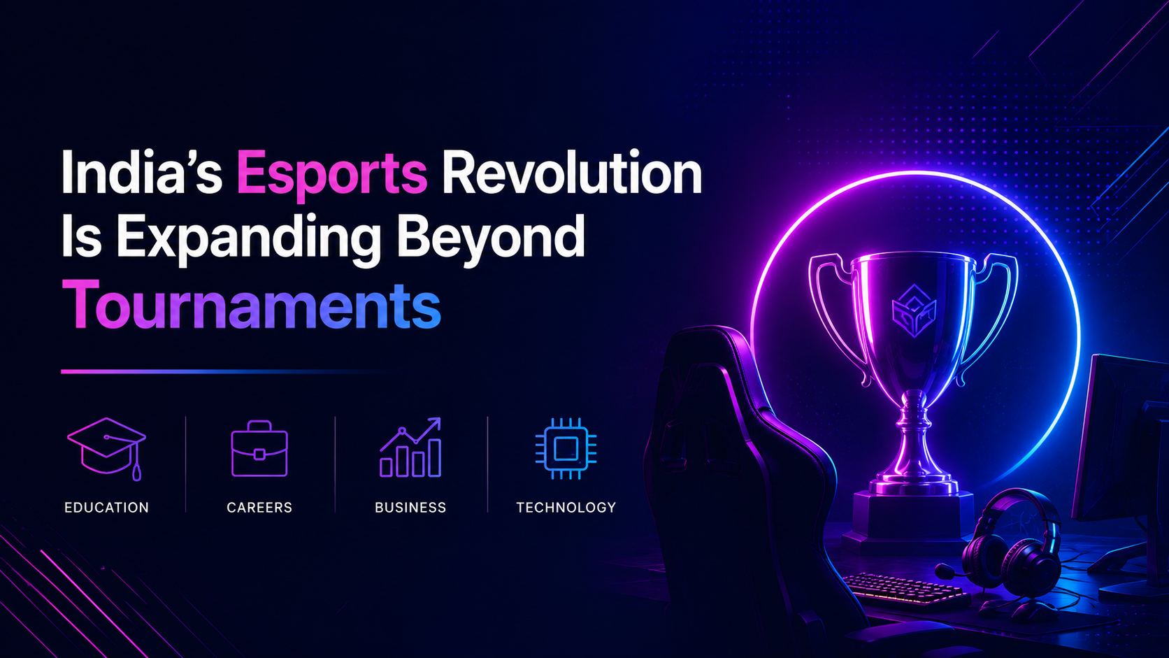 India’s Esports Revolution Is Expanding Beyond Tournaments