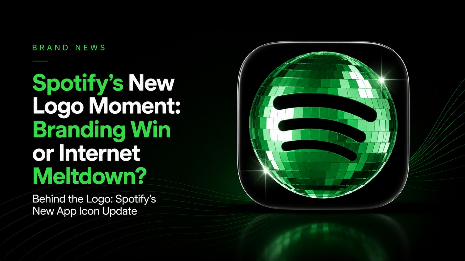 Spotify’s New Logo Moment: Branding Win or Internet Meltdown?