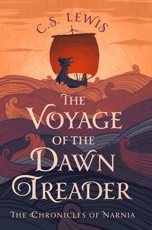 The Voyage of the Dawn Treader by C.S. Lewis
