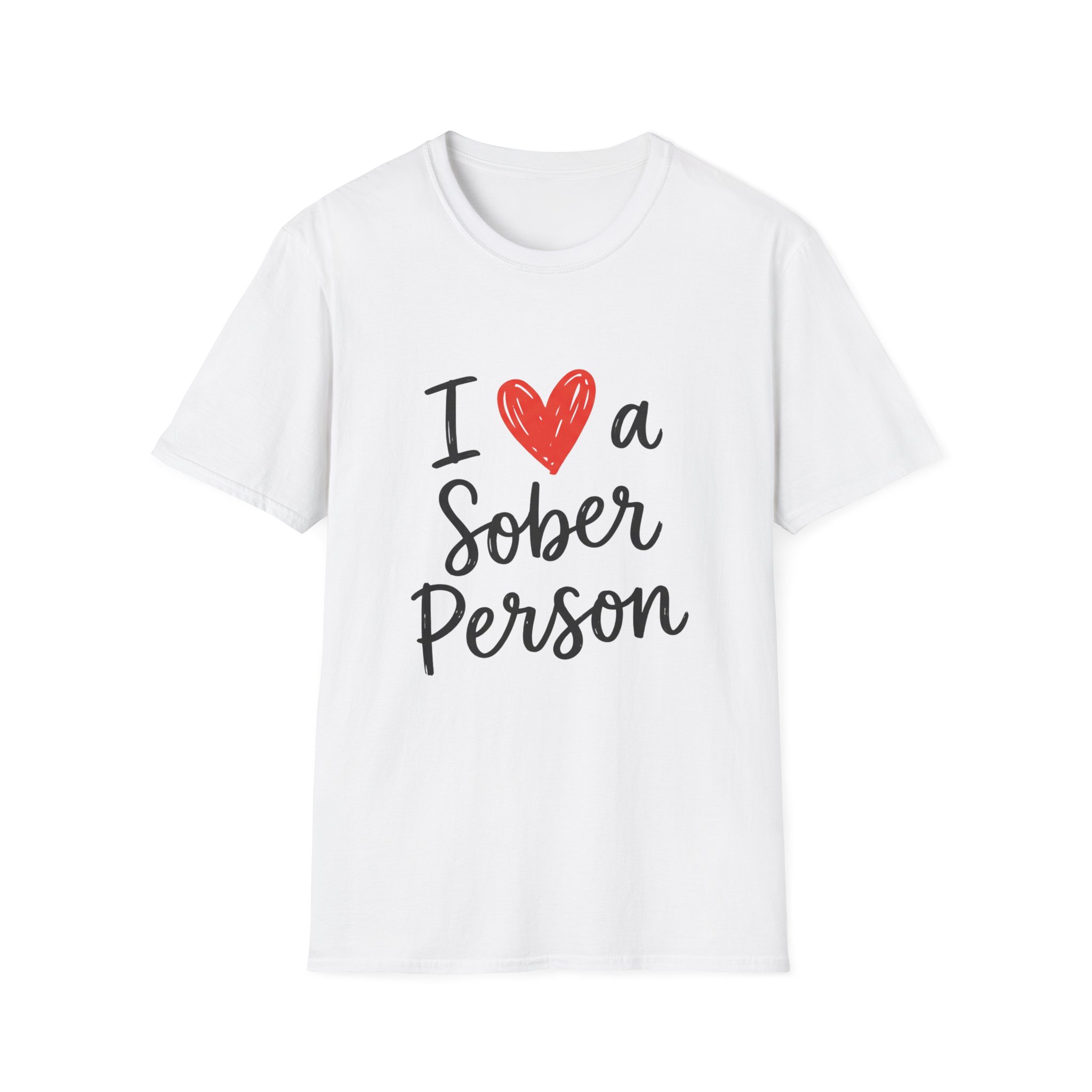 I Love a Sober Person T-Shirt — Recovery Pride Tee