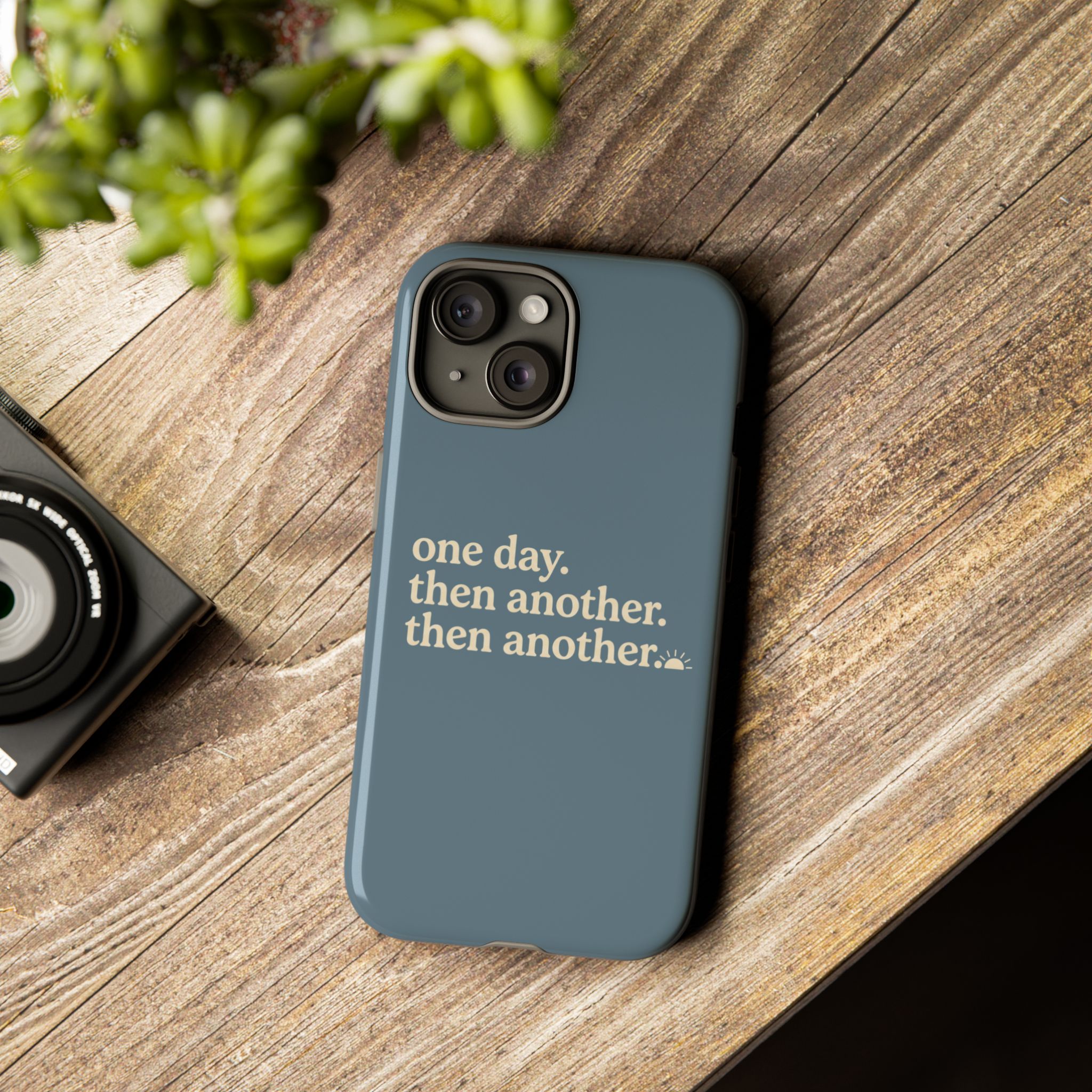 One Day. Then Another. Phone Case — Minimalist Recovery Gift