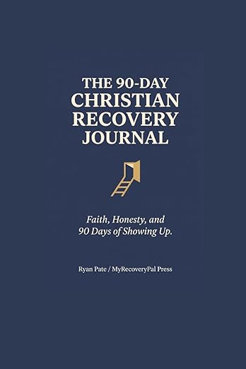 The 90 Day Christian Recovery Journal: A Daily Companion for Faith and Sobriety