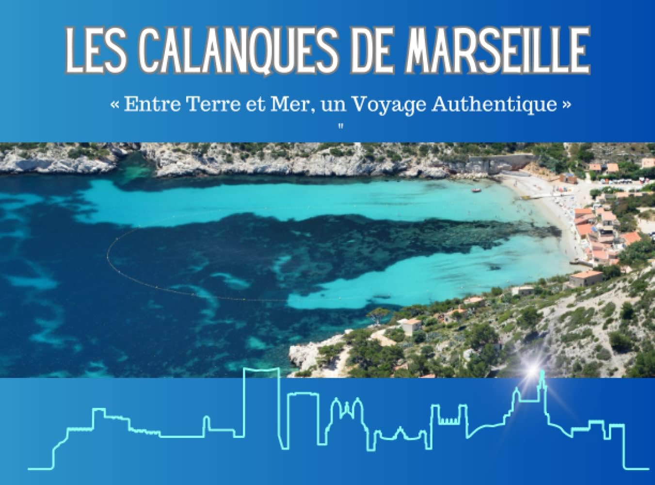 Vue 4 de Marseille Et Les Calanques