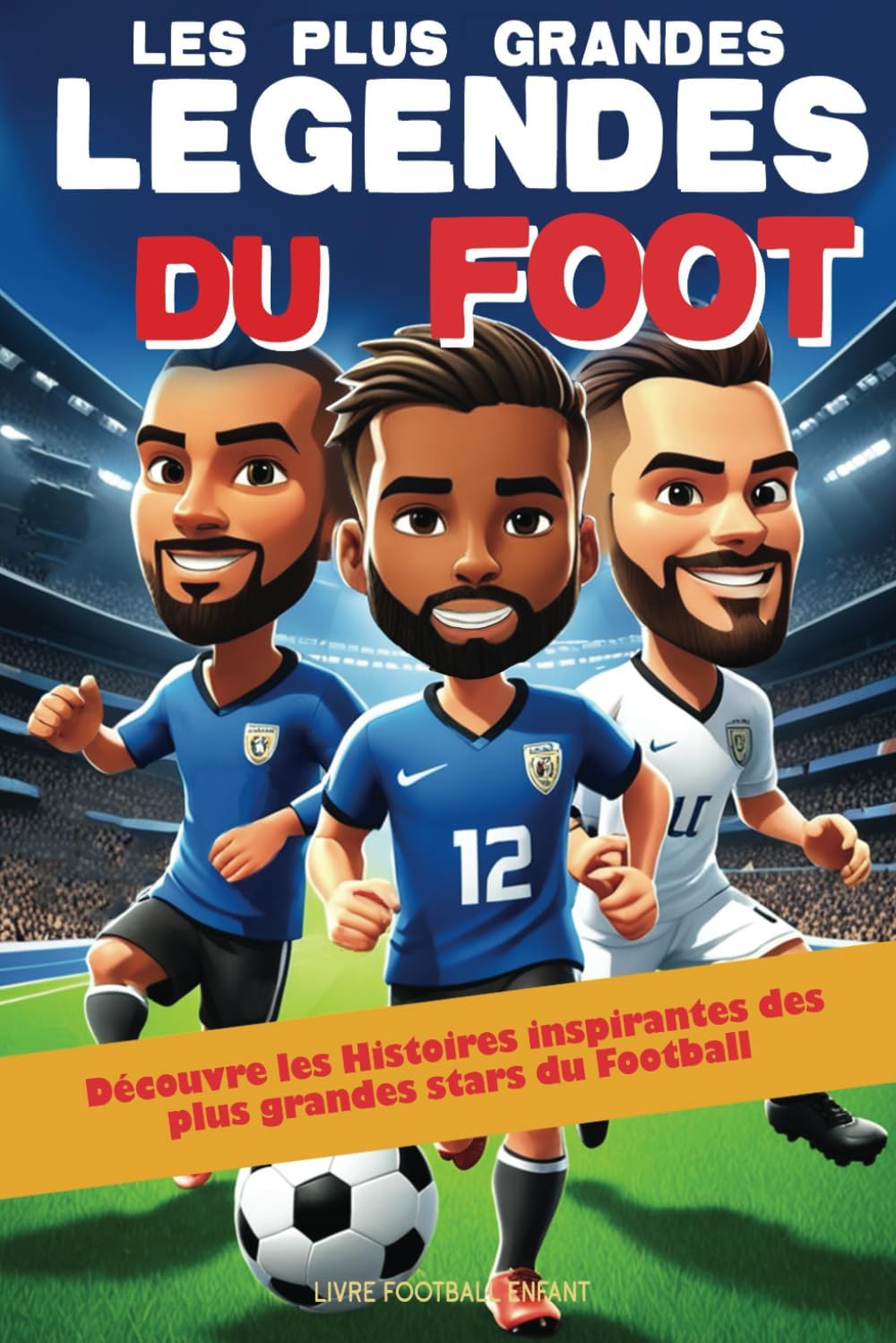 Vue 5 de Les Legendes Du Football