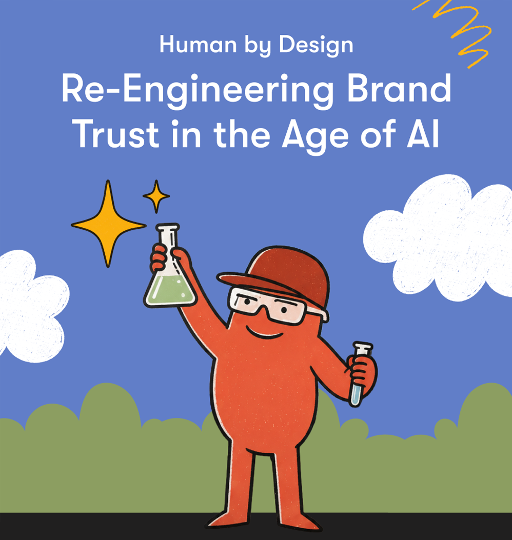 Human by Design - Re-Engineering Brand Trust in the Age of AI