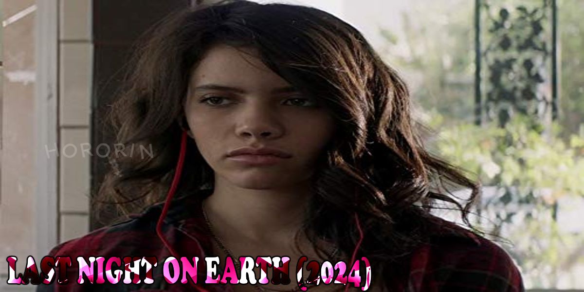 Last Night on Earth (2024)