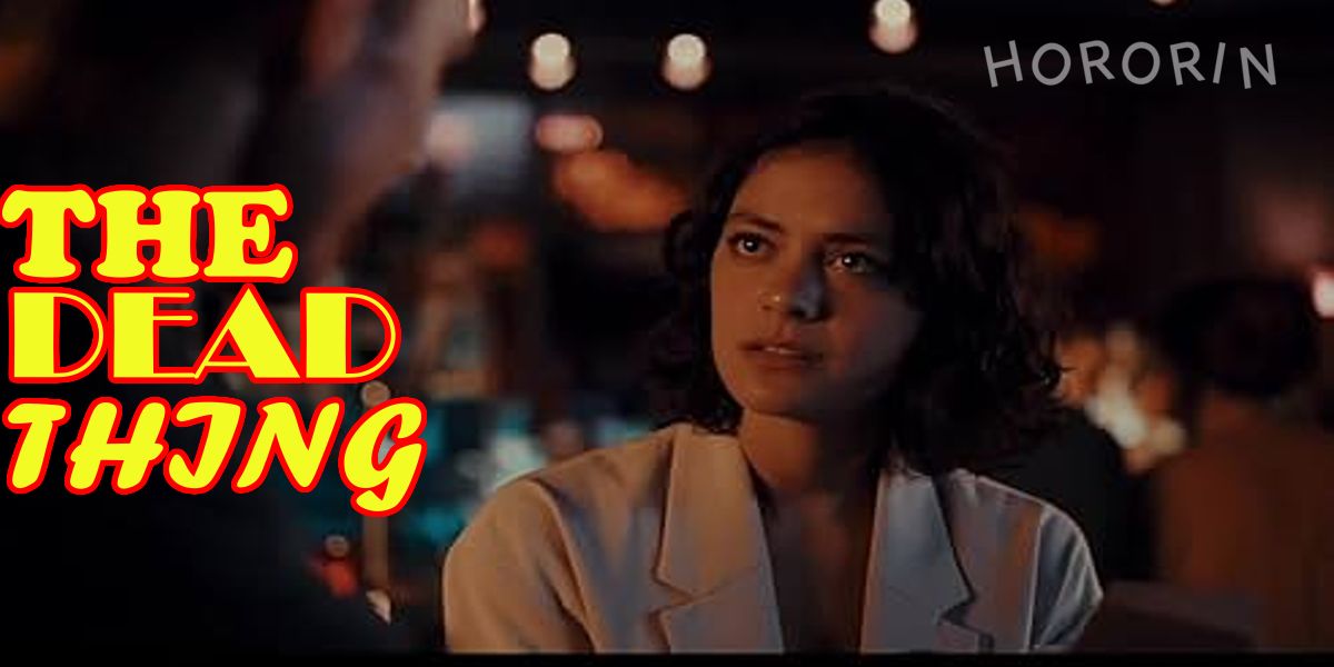 The Dead Thing (2025)