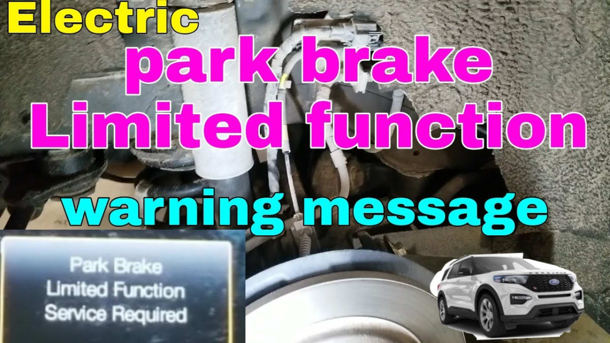 Park Brake Limited Function Service Required: How To Fix