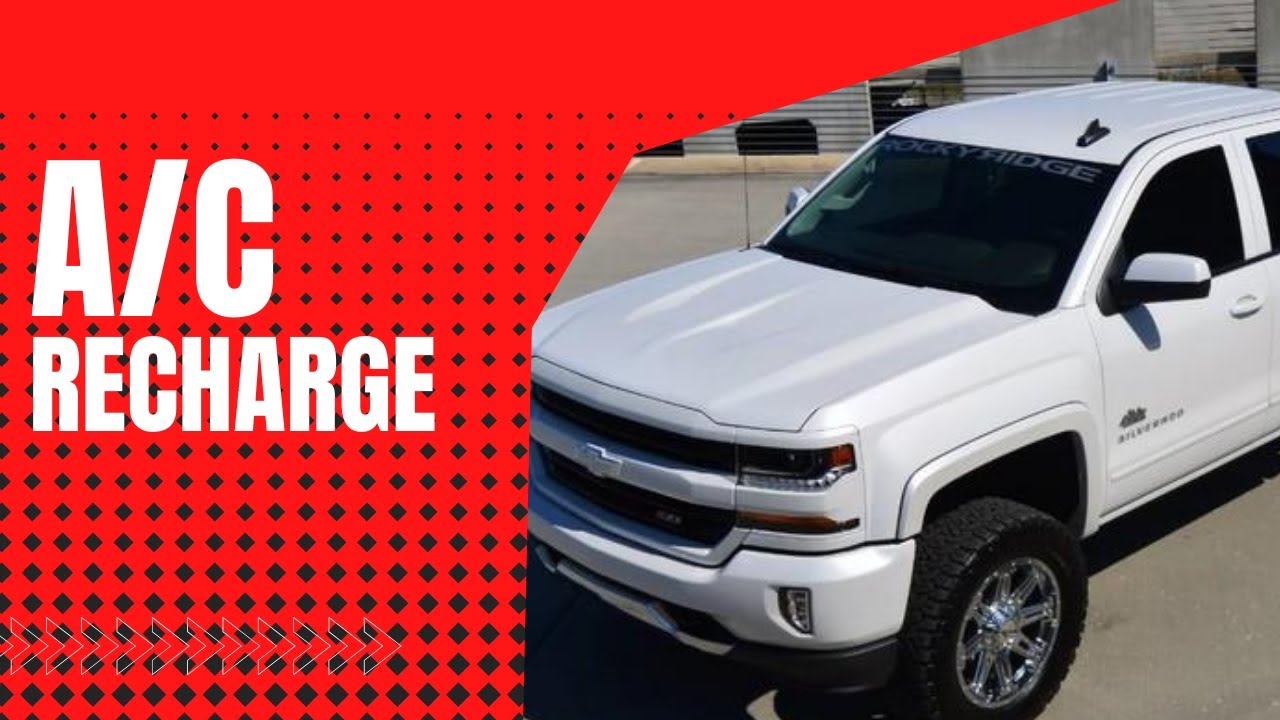 chevy silverado ac recharge