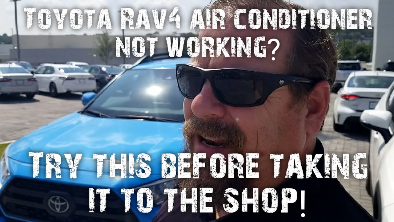 toyota rav 4 air conditioner not working