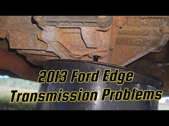 ford edge transmission problems
