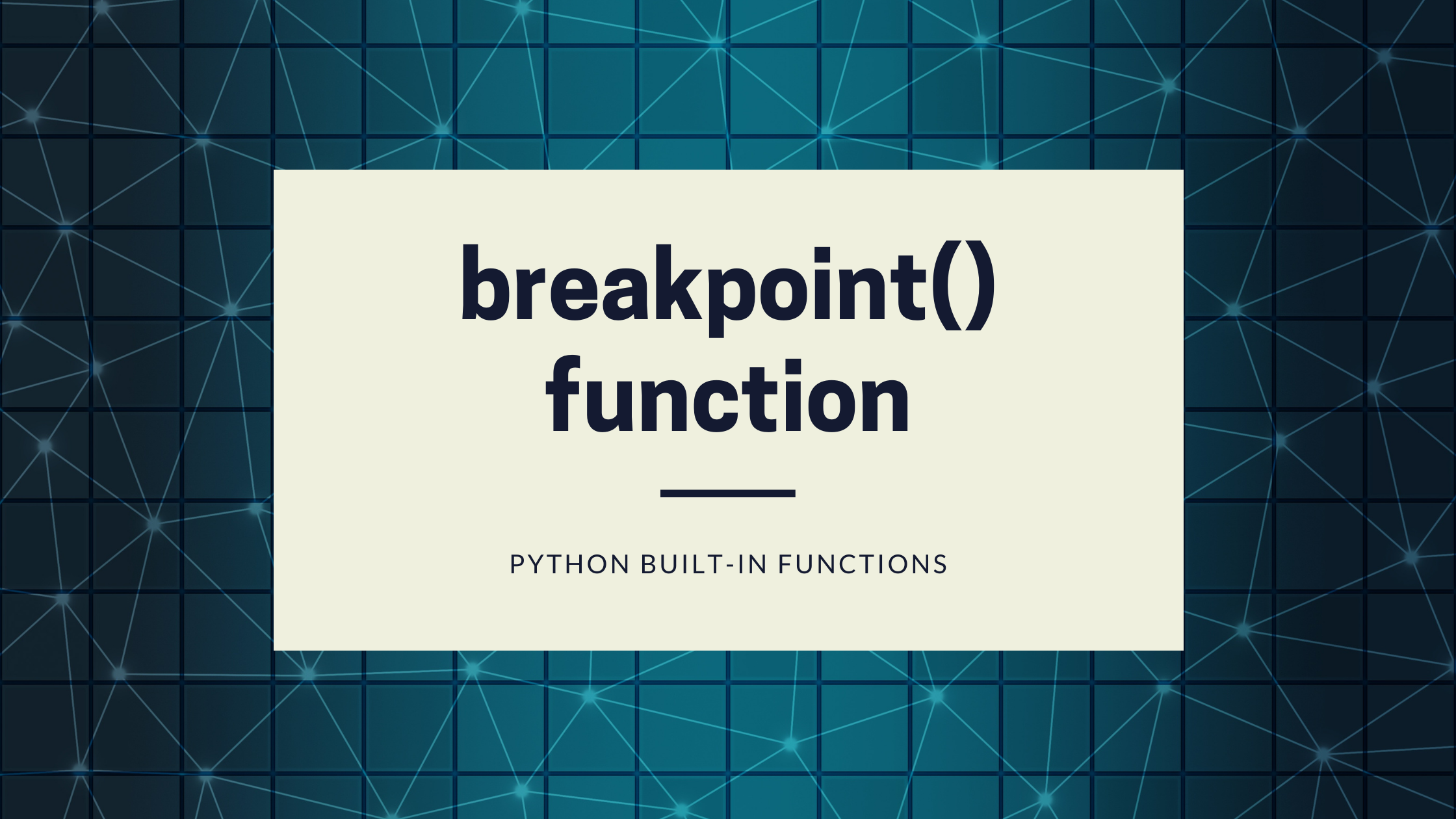 breakpoint-function-in-python