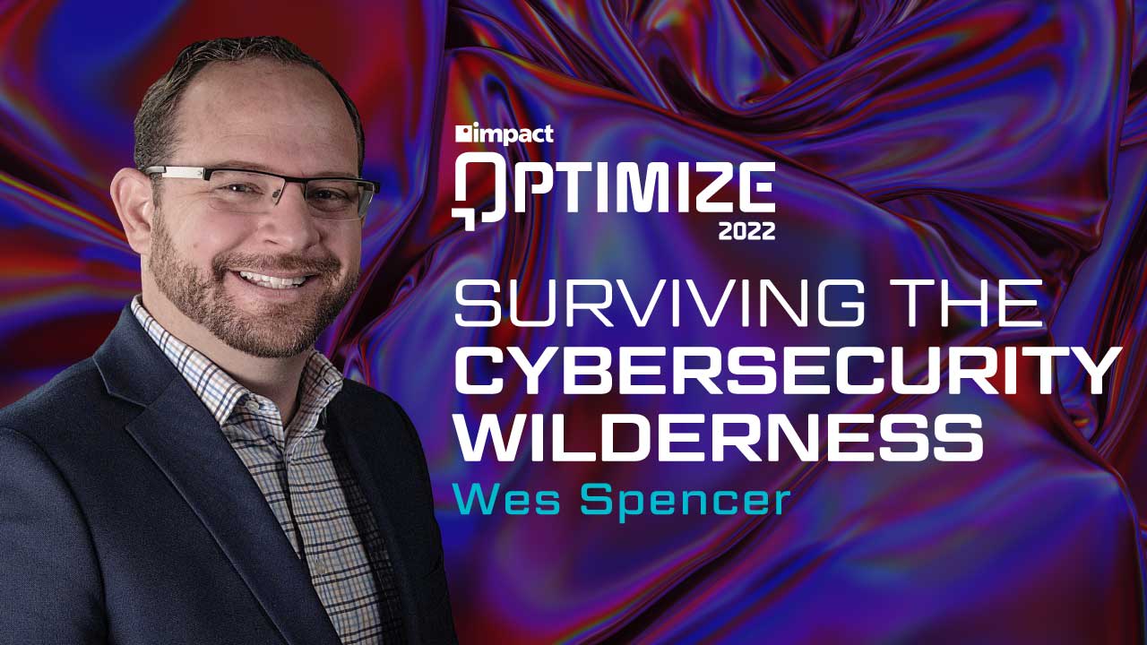 Optimize 2022 Wes Spencer graphic