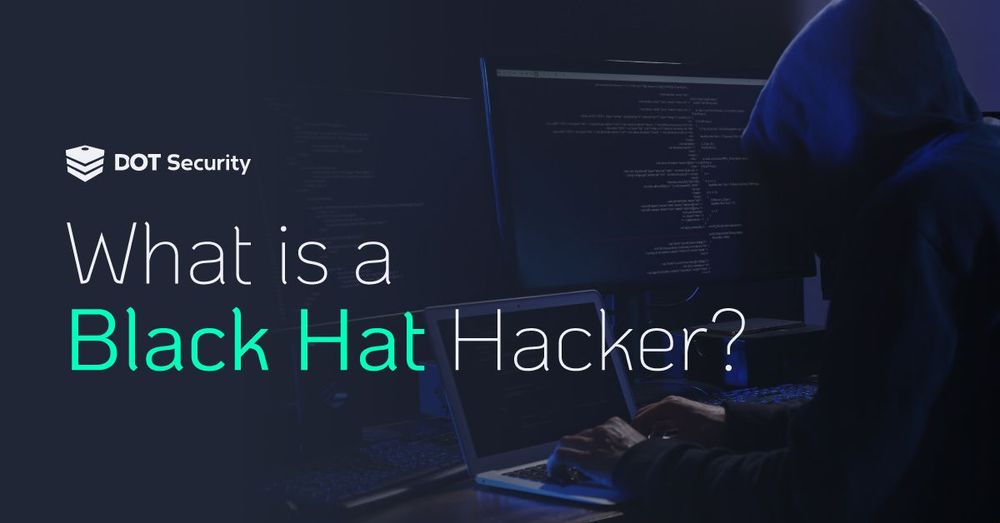 What is a Black Hat Hacker?